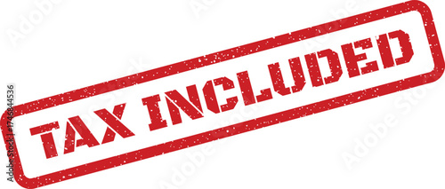 Simple red textured stamp indicating that all applicable tax amounts are already incorporated into the final purchase price
