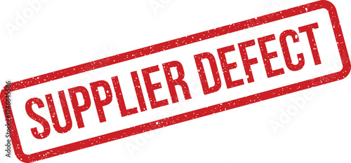 Textured rectangular rubber stamp displaying the bold uppercase text SUPPLIER DEFECT, indicating a quality control issue