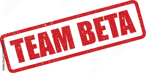 Textured rectangular stamp with TEAM BETA message indicating a product or phase is in testing