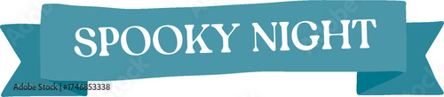 Spooky Night blue ribbon banner for Halloween.