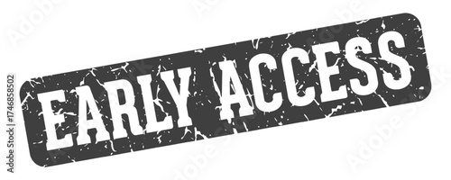 early access rectangular sign. early access stamp