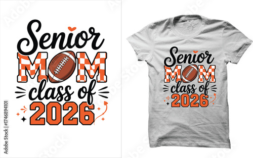senior mom class of 2026 football mother college graduation