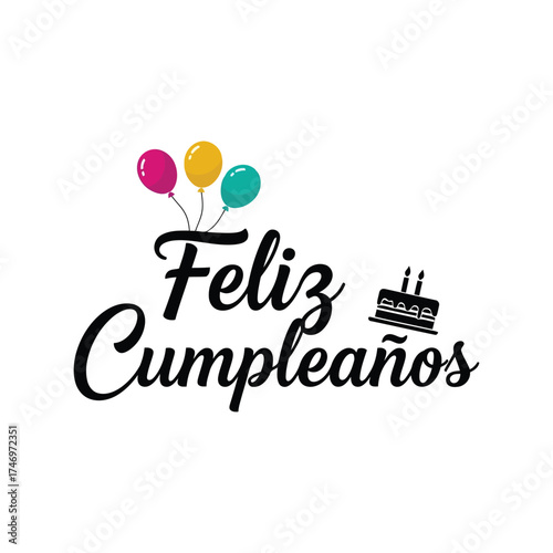 Feliz cumplea?os spanish birthday celebration balloons cake text design vector
