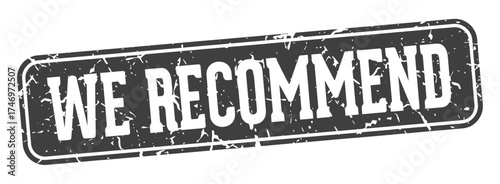 we recommend rectangular sign. we recommend stamp