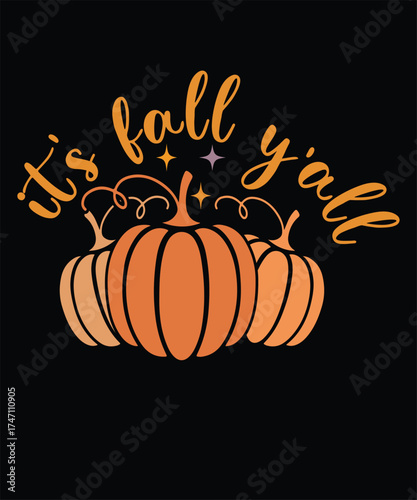 I'ts fall y'all pumkin 