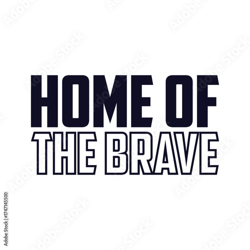 Home of the brave t shirt design patriotic apparel patriotic shirt patriotic clothing patriotic day tee shirt editable stock vector