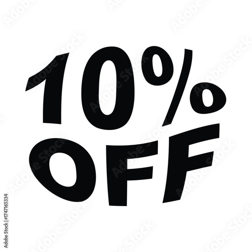 10 percent off, discount, sale, offer, promotion, percentage, price reduction, savings, bargain, deal, marketing, advertising, retail, commerce, business, graphic, text, lettering, black, white backgr
