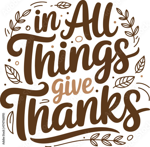 Thanksgiving quote in all things give thanks vector design