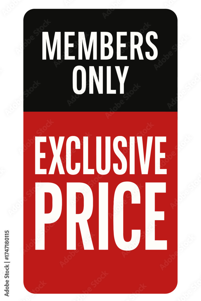 Fototapeta premium Promotional sign with bold white text displaying Members Only Exclusive Price concept for discount and loyalty marketing. Modern vector sticker label with icon and badge style, transparent background