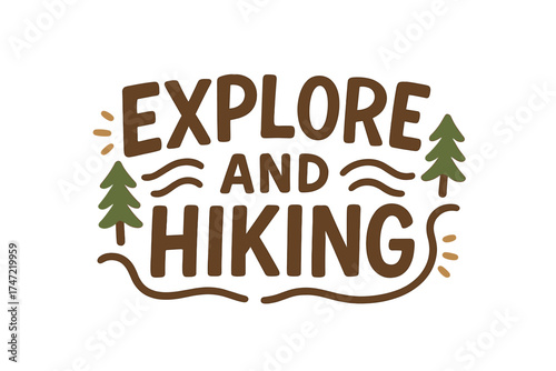 Motivational hand‑drawn lettering quote about exploring and hiking