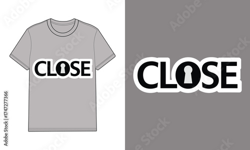Gray t shirt with text C L O S E featuring a keyhole in the O t-shirt clothing