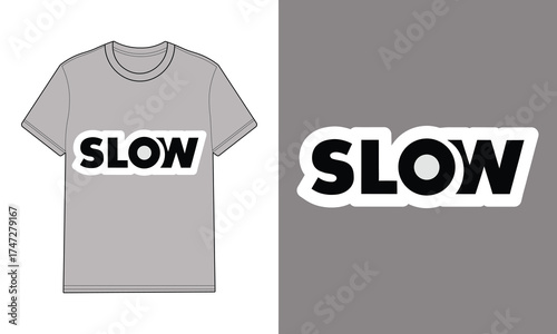 Gray t shirt with text slow gray clothing apparel