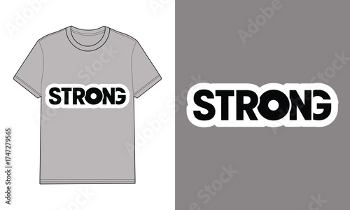 Gray t shirt with text strong word tshirt