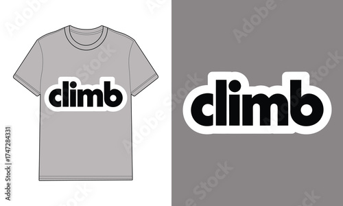 Grey t shirt with climb text graphic clothing apparel