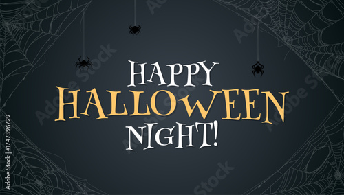 Happy Halloween night, Halloween greeting with cobwebs stretching from all corners of a dark background. Halloween holiday vector banner with spooky spiders hanging on strings of spiderweb or cobweb