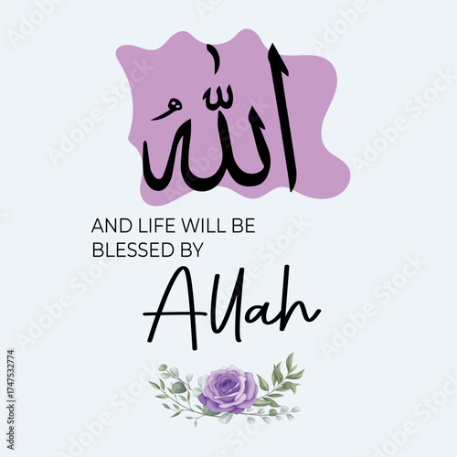 Life blessed by allah islamic calligraphy design