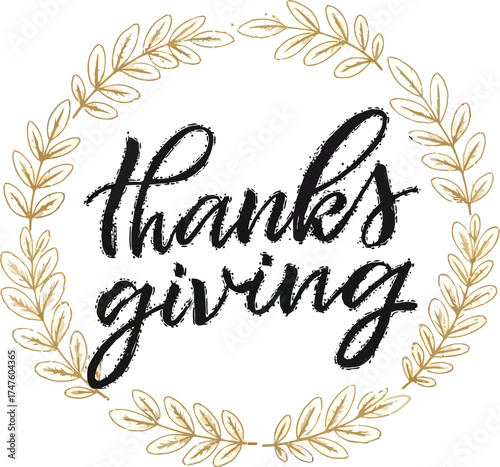 Celebrate Thanksgiving with this beautifully hand-lettered typography design featuring a delicate golden leaf wreath, perfect for invitations or social media posts
