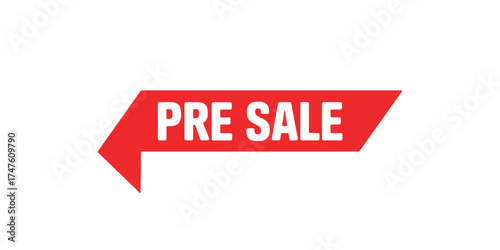 Red ribbon banner announcing pre sale event