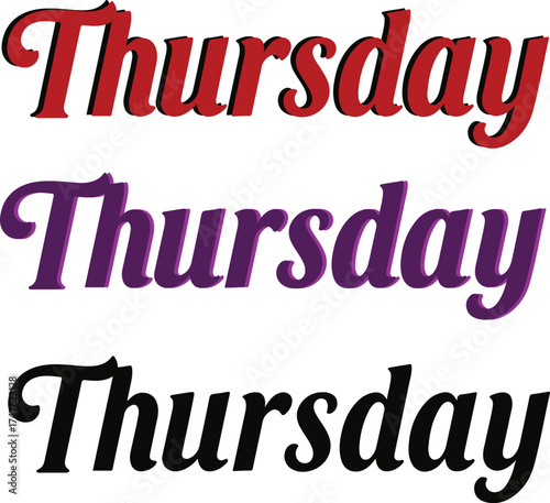 Three instances of the word "Thursday" in red, purple, and black stylized cursive fonts with shadow effects on a white background.
