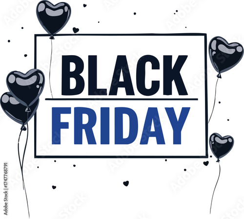 Black Friday promo vector—bold black and blue typography with heart-shaped balloons and decorative frame in festive sketch style