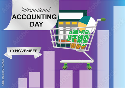 International Accounting Day design observed on important day November 10 each year. Calculator, money, financial, Statistics Data Growth .