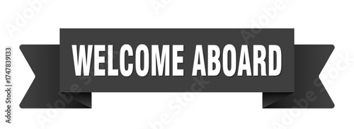 welcome aboard ribbon isolated on transparent background. welcome aboard ribbon