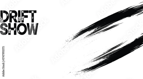 Vector art of grungy drift show banner features bold typography and dynamic brushstrokes, conveying a sense of speed and excitement for automotive events and promotions