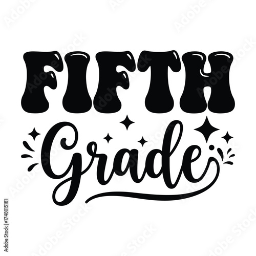 Fifth Grade – Cute School Typography T-Shirt Design for Students and Teachers