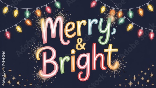 Merry and bright text with christmas lights and starbursts on a dark blue background design