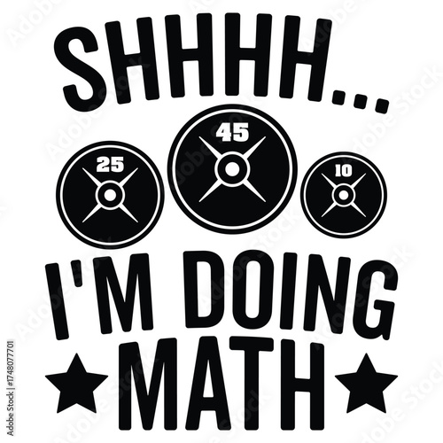 I'm Doing Math Workout Fitness Weight Lifting Gym