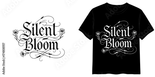 "Silent Bloom" graphic design and floral elements, isolated vector image, two design options for the inscription: black on a transparent background and white on a T-shirt mockup background
