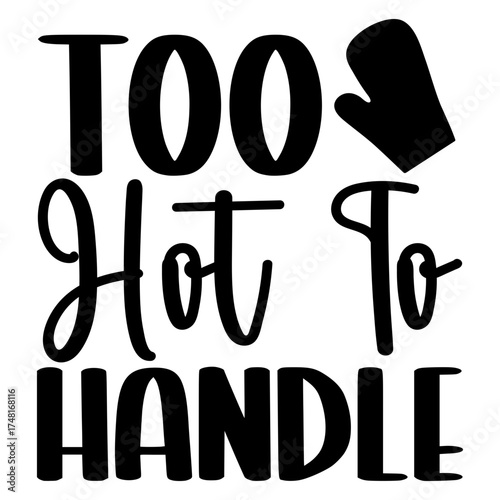 Too hot to handle