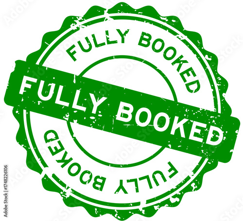 Grunge green fully booked word round rubber seal stamp on white background