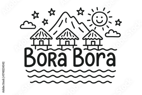 Bora Bora Doodle. Doodle bora bora with stars, huts, and waves, center word “BoraBora” in black and white isolated transparent