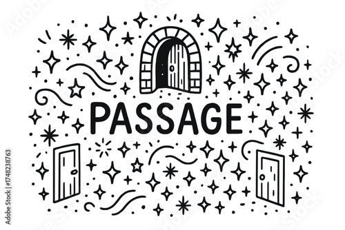 Starry Secret Passageway. Doodle hidden passage with stars, doors, and sparkles, center word “Passage” in black and white isolated
