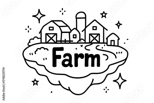 Floating Farm Island. Doodle farm island in the sky with stars, barns, and sparkles, center word “Farm” in black and white