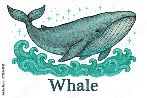 Giant Whale with Sparkles. Hand-drawn giant whale in blue-gray tones with turquoise waves, glowing sparkles, center word “Whale”,