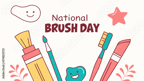 National Brush Day Awareness Poster with Toothpaste, Toothbrush, and Smiling Teeth Cartoon for Dental Health Campaign