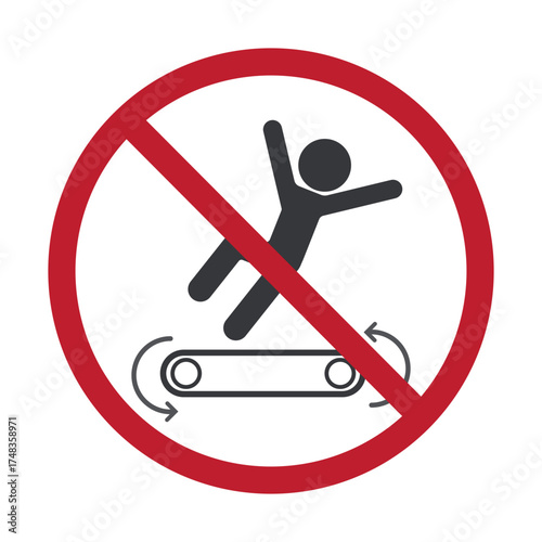 Isolated safety sign danger of moving conveyor, warning not to sit, stand, or walk on belt to prevent injury.