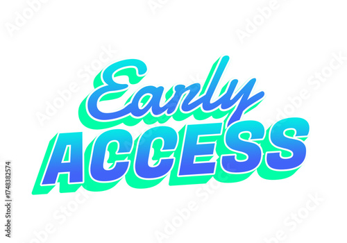 Stylized text graphic featuring the words Early Access in vibrant blue and green colors