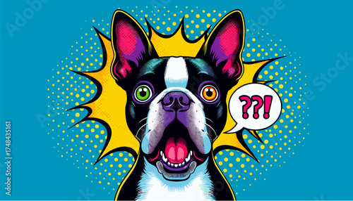 Boston Terrier with colored eyes and shocked comic face in pop art style, empty spech bubble