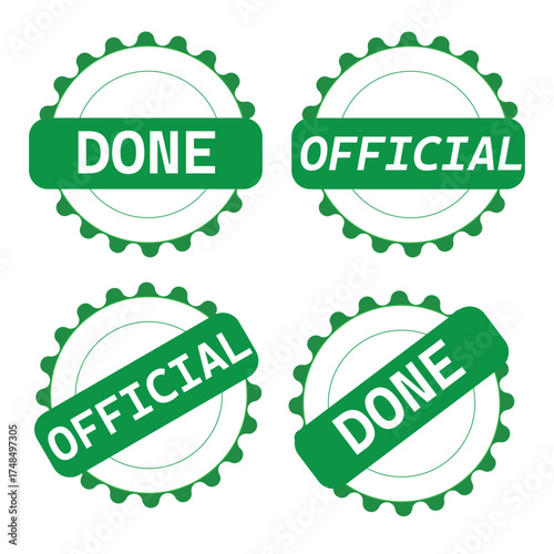 Seal of Approval: A set of four green seals showcasing DONE and OFFICIAL on a clean, bright surface. A clear visual representation of completion and authorization.