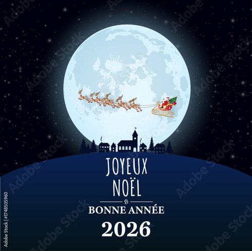carte ou bandeau pour souhaiter un joyeux Noël et une bonne année 2026 en blanc sur fond noir avec la lune et le traîneau du Père Noël passant devant