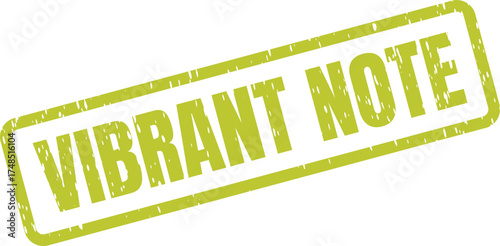 A distressed green rubber stamp presents the legible words VIBRANT NOTE on a pristine white surface