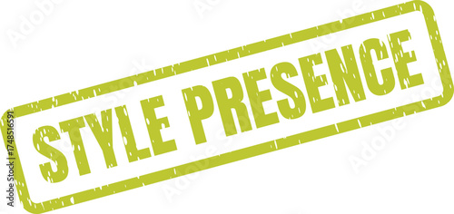 A vibrant green rectangular stamp displaying the words STYLE PRESENCE with a textured distressed effect clearly visible