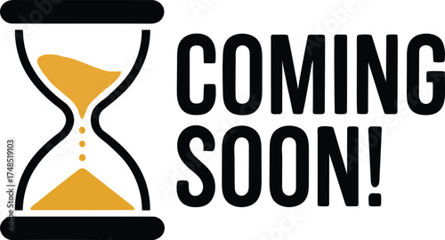 Coming Soon Announcement with Hourglass Countdown Icon