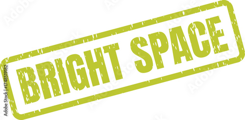 A distressed green rubber stamp impression prominently displays the words BRIGHT SPACE on a clean white background