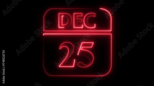 Red neon light glowing calendar page showing December 25th date on black background twenty five