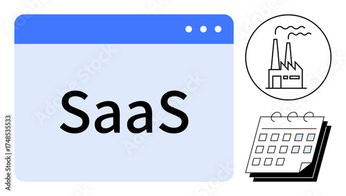 SaaS highlighted on browser interface with icons of a factory and calendar. Ideal for technology, industry, enterprise, software, production management, planning, digital tools. Simple flat metaphor