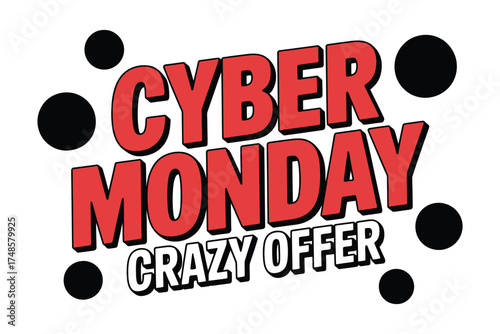 Cyber monday crazy offer illustration isolated on white background great promotion for online shopping
